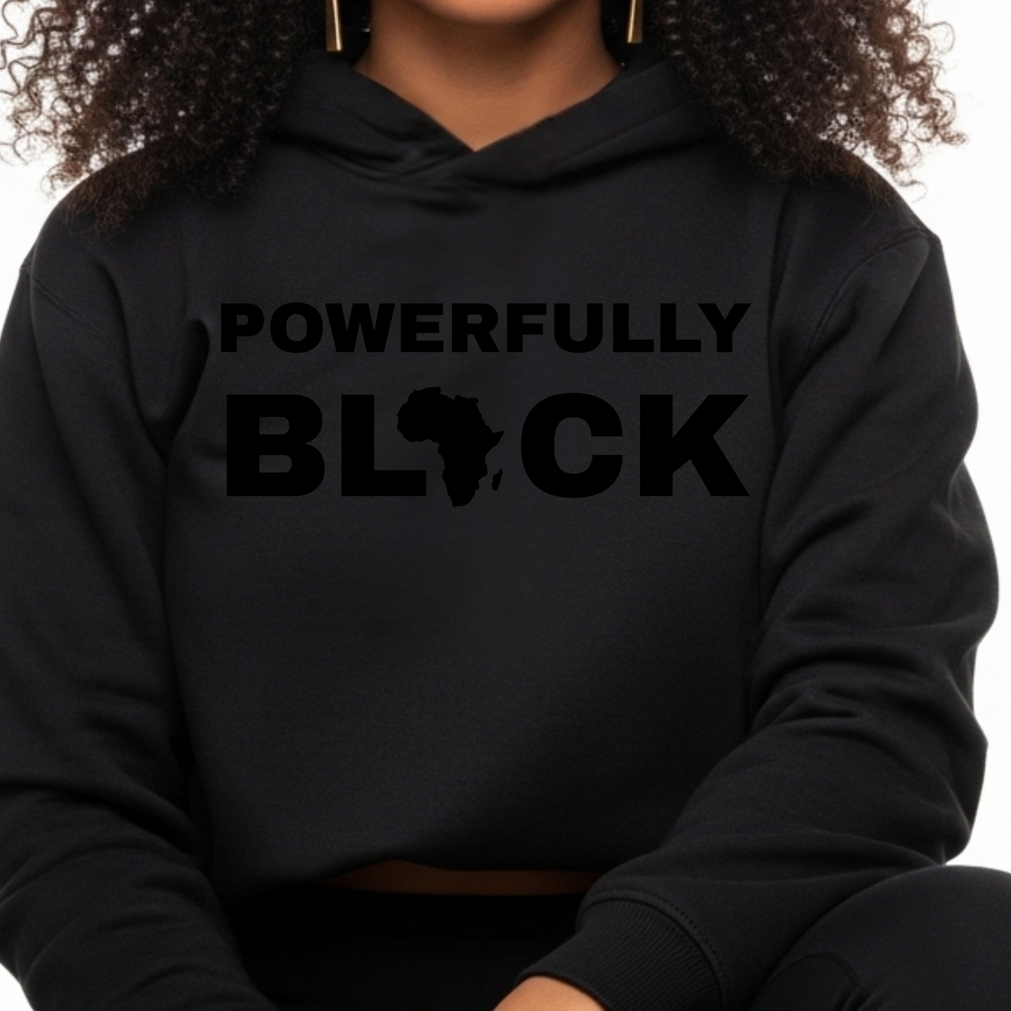 POWERFULLY BLACK HOODIE